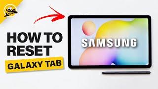 How to Reset Samsung Galaxy Tablet to Factory Default