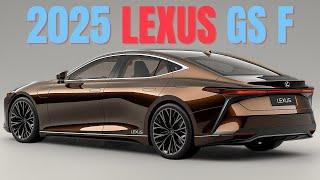 2025 Lexus GS F Revealed -  A Stunningly Elegant and Endearing!