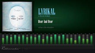 Lyrikal & Travis World - Over And Over (After Life Riddim) [2020 Soca] [HD]