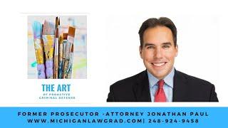Embezzlement Michigan Attorney - Jonathan Paul - 248-924-9458