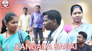 Ho Full Film /Kangada Sagai /Shiva Deogam/Sabitri Badra