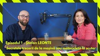 Ep. 1 - Secretele trecerii de la mașină sau motocicletă la scuter.