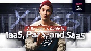 Cloud Computing Models: IaaS, PaaS, and SaaS Explained. What is XaaS?