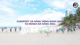 JUNSPORT VÀ HÀNH TRÌNH ĐÁNG NHỚ TẠI BDSEA ĐÀ NẴNG