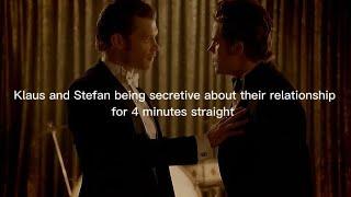 Klaus and Stefan being secretive about their relationship for 4 minutes straight