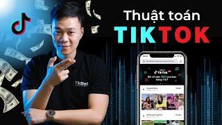 Giải mã chi tiết THUẬT TOÁN TIKTOK, cách có video triệu view | Tiksell