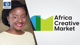 African Creative Market Explores Talents In Nigeria