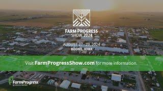 Farm Progress Show 2024: Be Part of the Progress