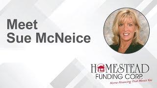 Sue Mcneice - Homestead Funding Corp.