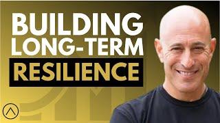 Build Long-term Resilience with Adam Markel