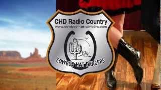 CHD Radio Country  -  COWBOY  HAT  DANCERS