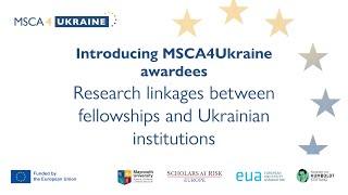 Introducing MSCA4Ukraine awardees: Research linkages between fellowships and Ukrainian institutions
