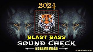 Cek Suara DJ Blast BASS 2024 | Lagu Cek Suara Tahun Baru DJ Shubham Haldaur