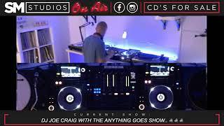 DJ JOE CRAIG--THE ANYTHING GOES SHOW--EPISODE 8 (14-08-17)