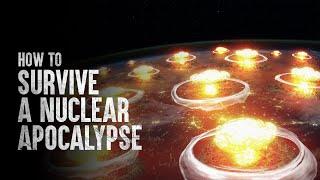 How to Survive a Nuclear Apocalypse