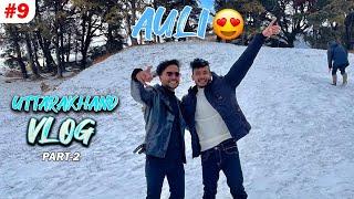 First Time In Auli Uttarakhand| Uttarakhand Vlog | Part-2 | Brown Vlogger