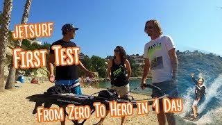 JETSURF From Zero to Hero in 1 day (featuring Wayne and Tania Jetsurf Spain)