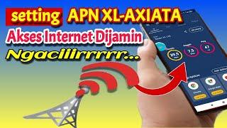 Setting APN Akses internet Langsung Ngaaciiirrrr #koneksiinternet #cepat #xlaxiata