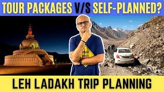 Self-Planning Ladakh Trip or Ladakh Package Tours - What's your pick on Ladakh Plan?  Dheeraj Sharma