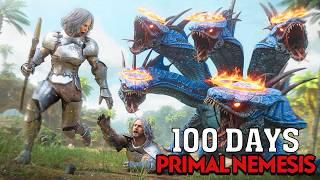 I Have 100 Days To Beat Ark Primal Nemesis