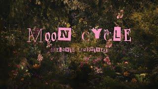 MOON CYCLE || Melanie Martinez || Lyrics