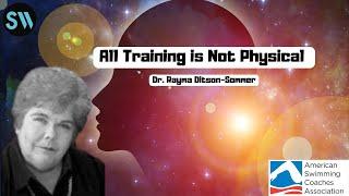 All Training is Not Physical by Dr. Rayma Ditson-Somme
