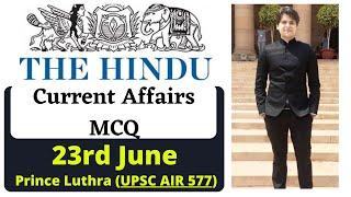 23 June 2022 | Daily Current Affairs MCQ | The Hindu | Prince Luthra (AIR 577)| UPSC UPPCS EPFO