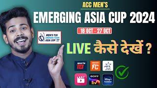 Emerging Asia Cup 2024 Live - ACC Men's Emerging Teams Asia Cup 2024 Broadcasting Rights