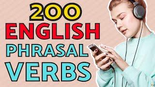 200 English Phrasal Verbs || Learn Phrasal Verbs For Daily Life In English || Speak Fluent English