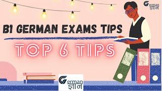 B1 Top 6 German Goethe Exams Tips || German Gyan - Nidhi Jain