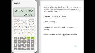 fx-115ES+2: Sexagesimal Values(Degrees, Minutes, Seconds), Calculations & Converting to Decimals