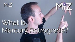 What is Mercury Retrograde? - Meaning Explained