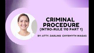 Criminal Procedure: Intro-Rule 110 (Part1)