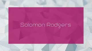 Solomon Rodgers - appearance