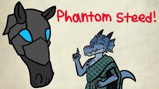 Phantom steed is one of the Strongest spells in the game! - Advanced guide to Phantom Steed!