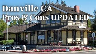 PROS and CONS of living in Danville CA updated!