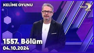 Kelime Oyunu 1557. Bölüm | 04 Ekim 2024