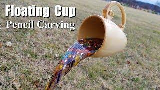 Floating Cup Pencil Carving