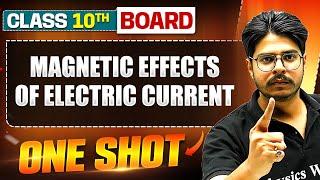 WARRIOR 2025: MAGNETIC EFFECTS OF ELECTRIC CURRENT in 1 Shot: FULL CHAPTER (Theory+PYQs) | Class 10