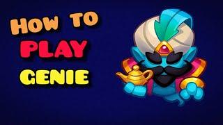 How to Play Genie Guide For Beginners Rush Royale