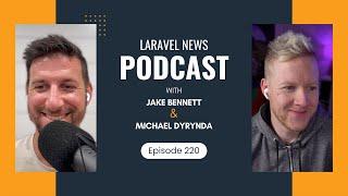 Laravel News   Episode 220