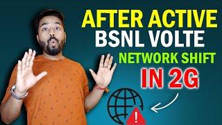 After Active Bsnl volte - Bsnl Network shift in 2G Now - Why? Bsnl users face a Big Problem