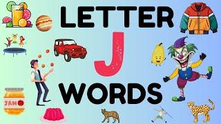 J letters Words | Letter j words for kids | words  start with J | J Sound Words | J words Objects