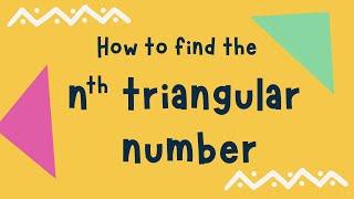 How to find the nth Triangular Number