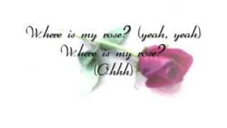 NLT - Where Is My Rose (with lyrics!)