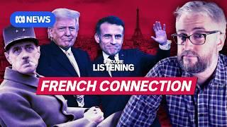 France has spent decades preparing for Trump | If You're Listening | ABC In-depth