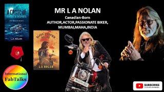 INTERNATIONAL FABTALKS 2023-24 WITH MR L A NOLAN,AUTHOR,ACTOR,PASSIONATE BIKER,MUMBAI,MAHA,INDIA