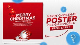 Christmas Poster Design in Pixellab | Merry Christmas Flyer Editing | Free Plp File