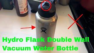   How To Use Hydro Flask Double Wall Vacuum Water Bottle Review