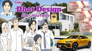 Gaji Youtube Dhot Design Terbaru 